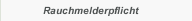 Rauchmelderpflicht